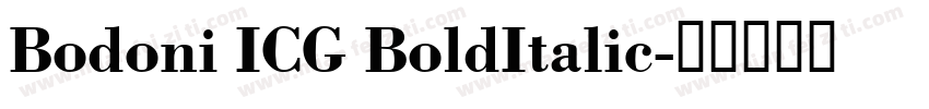 Bodoni ICG BoldItalic字体转换